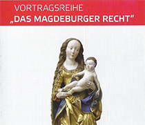 Vortragsreihe Magdeburger Recht